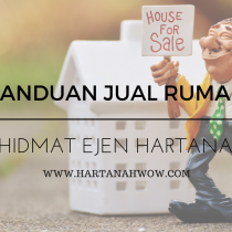 6 Panduan Jual Rumah Dengan Khidmat Ejen Hartanah | Pemilik Hartanah